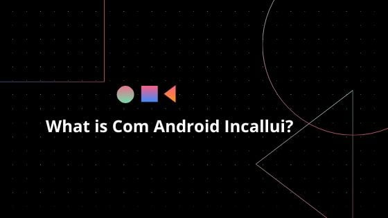What is com.samsung.android.incallui?