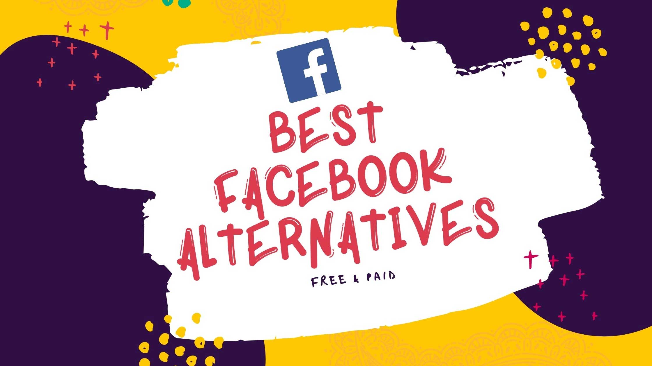 10 Best Facebook Alternative Apps of 2022