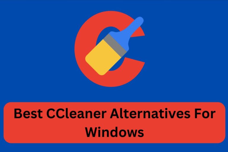 14 Best CCleaner Alternative for Windows in 2024