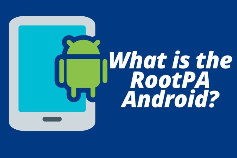 What is the RootPA Android?