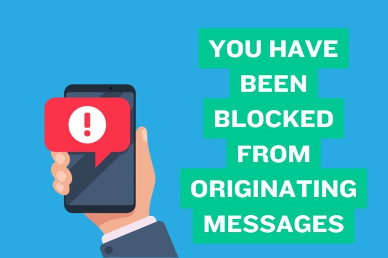 You Have Been Blocked from Originating Messages to [2024 Fixed!]