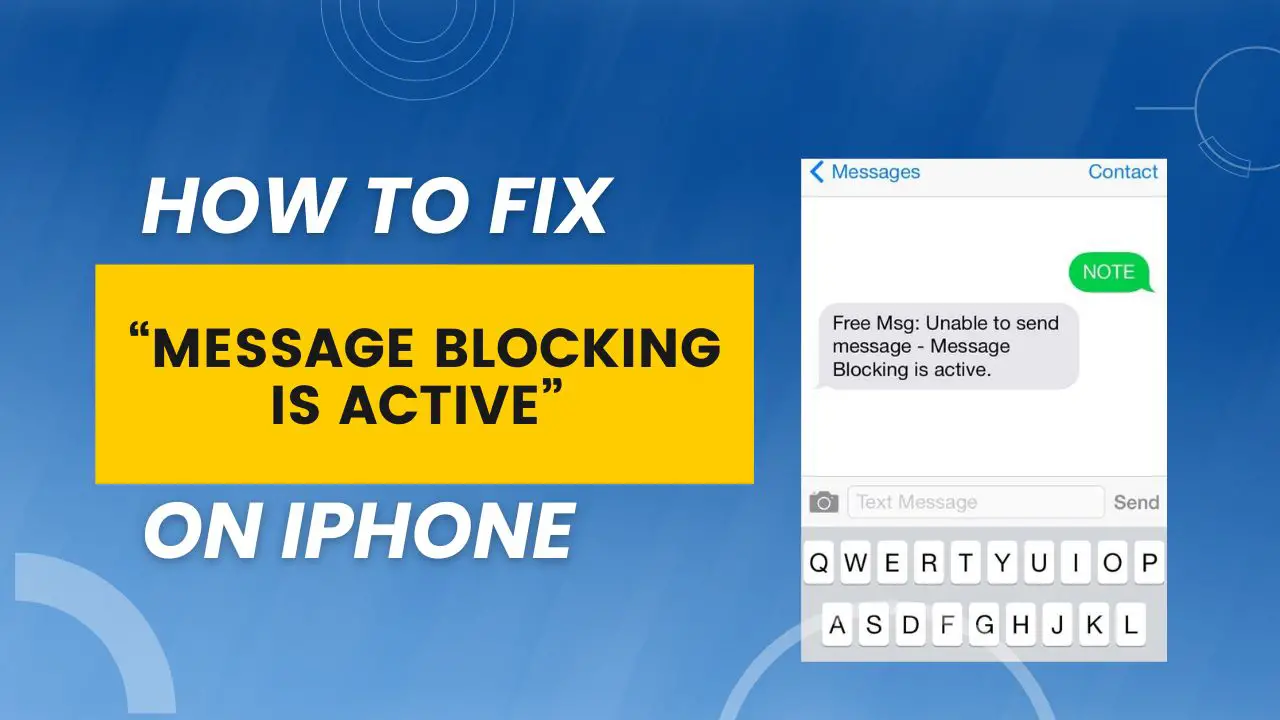 What is the “Message Blocking is Active on iPhone” Error [2022 Guide]